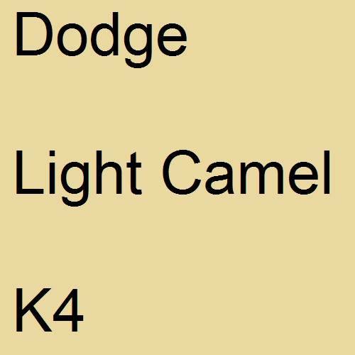 Dodge, Light Camel, K4.